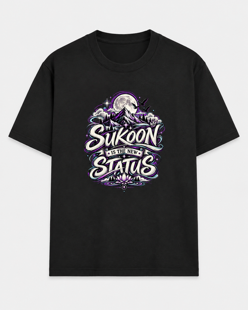 Sukoon Is The New Status = Graphic Unisex T-Shirt | Black Sukoon Streetwear Tee