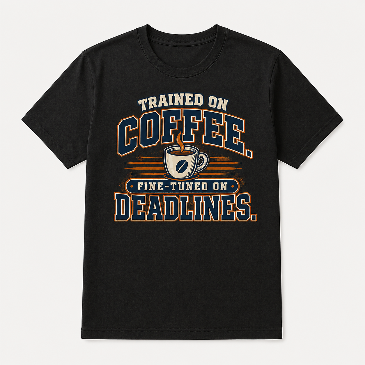 Trained on Coffee, Fine-Tuned on Deadlines – AI Engineer Graphic T-Shirt